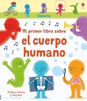 MI PRIMER LIBRO SOBRE EL CUERPO HUMANO | 9781474963558 | AA.VV. | Galatea Llibres | Llibreria online de Reus, Tarragona | Comprar llibres en català i castellà online