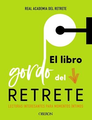 EL LIBRO GORDO DEL RETRETE | 9788441541016 | REAL ACADEMIA DEL RETRETE | Galatea Llibres | Librería online de Reus, Tarragona | Comprar libros en catalán y castellano online