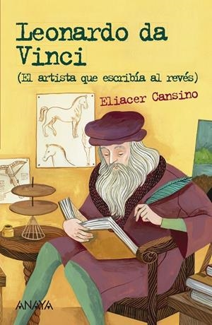 LEONARDO DA VINCI | 9788469848357 | CANSINO, ELIACER | Galatea Llibres | Librería online de Reus, Tarragona | Comprar libros en catalán y castellano online