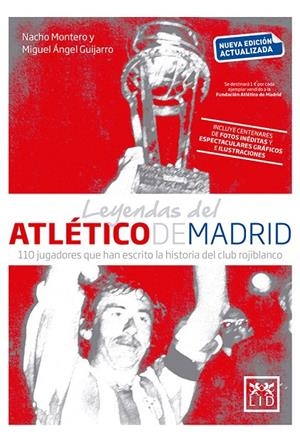 LEYENDAS DEL ATLÉTICO DE MADRID | 9788417277611 | MONTERO TORREADRADO, NACHO/GUIJARRO CAMACHO, MIGUEL ÁNGEL | Galatea Llibres | Librería online de Reus, Tarragona | Comprar libros en catalán y castellano online