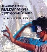 GUIA COMPLETA DE REALIDAD VIRTUAL Y FOTOGRAFIA 360º | 9788417656003 | TUSTAIN, JONATHAN | Galatea Llibres | Librería online de Reus, Tarragona | Comprar libros en catalán y castellano online