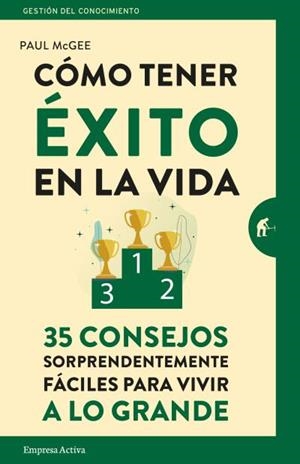 CÓMO TENER ÉXITO EN LA VIDA | 9788416997039 | MCGEE, PAUL | Galatea Llibres | Llibreria online de Reus, Tarragona | Comprar llibres en català i castellà online