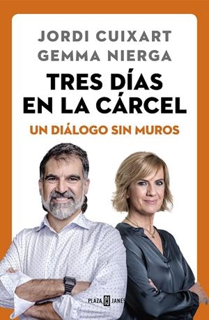 TRES DÍAS EN LA CÁRCEL | 9788401023637 | CUIXART, JORDI/NIERGA, GEMMA | Galatea Llibres | Llibreria online de Reus, Tarragona | Comprar llibres en català i castellà online