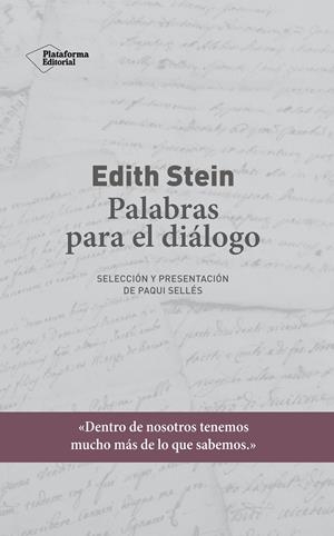 EDITH STEIN. PALABRAS PARA EL DIÁLOGO | 9788417622435 | STEIN, EDITH | Galatea Llibres | Librería online de Reus, Tarragona | Comprar libros en catalán y castellano online