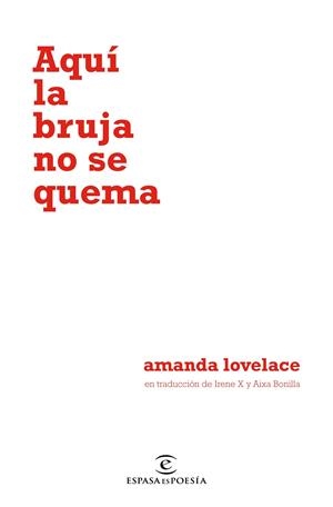 AQUÍ LA BRUJA NO SE QUEMA | 9788467055122 | LOVELACE, AMANDA | Galatea Llibres | Llibreria online de Reus, Tarragona | Comprar llibres en català i castellà online