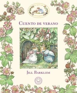 CUENTO DE VERANO (EL SETO DE LAS ZARZAS) | 9788417059941 | BARKLEM, JILL | Galatea Llibres | Llibreria online de Reus, Tarragona | Comprar llibres en català i castellà online