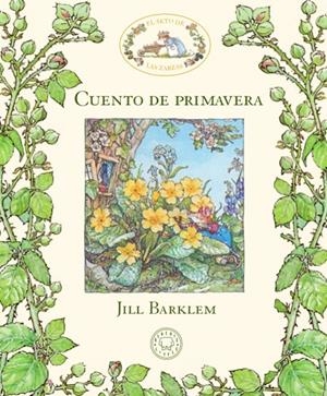 CUENTO DE PRIMAVERA (EL SETO DE LAS ZARZAS) | 9788417059927 | BARKLEM, JILL | Galatea Llibres | Llibreria online de Reus, Tarragona | Comprar llibres en català i castellà online