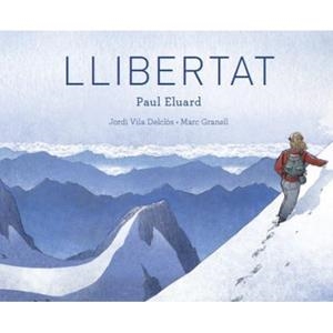 LLIBERTAT | 9788415315582 | ELUARD, PAUL | Galatea Llibres | Llibreria online de Reus, Tarragona | Comprar llibres en català i castellà online