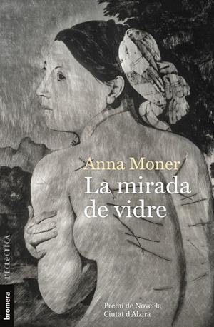 LA MIRADA DE VIDRE | 9788490269961 | MONER, ANNA | Galatea Llibres | Llibreria online de Reus, Tarragona | Comprar llibres en català i castellà online