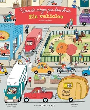 UN MÓN MÀGIC PER DESCOBRIR. ELS VEHICLES. CATALÀ/ANGLÈS | 9788417183196 | MOREY, MARIE | Galatea Llibres | Llibreria online de Reus, Tarragona | Comprar llibres en català i castellà online