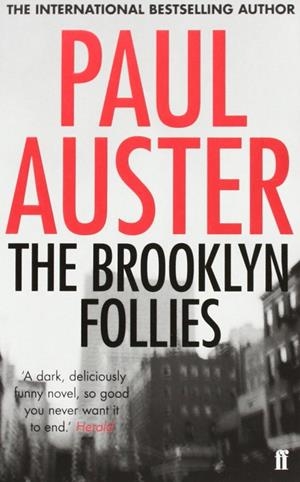 BROOKLYN FOLLIES | 9780571276547 | AUSTER, PAUL | Galatea Llibres | Llibreria online de Reus, Tarragona | Comprar llibres en català i castellà online