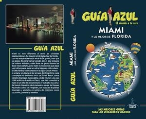 MIAMI Y LO MEJOR DE FLORIDA GUIA AZUL 2019 | 9788417823078 | MONREAL, MANUEL/CORONA, CLEMENTE | Galatea Llibres | Librería online de Reus, Tarragona | Comprar libros en catalán y castellano online