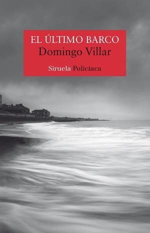 EL ÚLTIMO BARCO | 9788417624279 | VILLAR, DOMINGO | Galatea Llibres | Llibreria online de Reus, Tarragona | Comprar llibres en català i castellà online