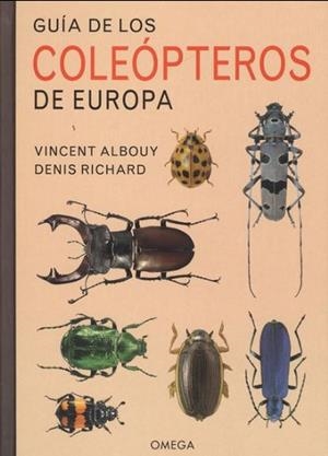 GUIA DE LOS COLEOPTEROS DE EUROPA | 9788428217149 | ALBOUY, VINCENT/RICHARD, DENIS | Galatea Llibres | Librería online de Reus, Tarragona | Comprar libros en catalán y castellano online