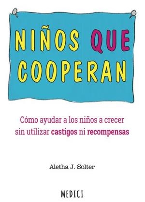 NIÑOS QUE COOPERAN | 9788497991704 | SOLTER, ALETHA | Galatea Llibres | Llibreria online de Reus, Tarragona | Comprar llibres en català i castellà online