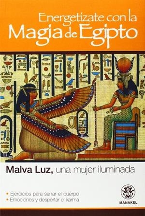 ENERGIZATE CON LA MAGIA DE EGIPTO | 9788498270433 | LUZ, MALVA | Galatea Llibres | Librería online de Reus, Tarragona | Comprar libros en catalán y castellano online