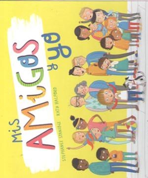 MIS AMIGOS Y YO | 9788491676478 | STANSBIE, STEPHANIE | Galatea Llibres | Llibreria online de Reus, Tarragona | Comprar llibres en català i castellà online