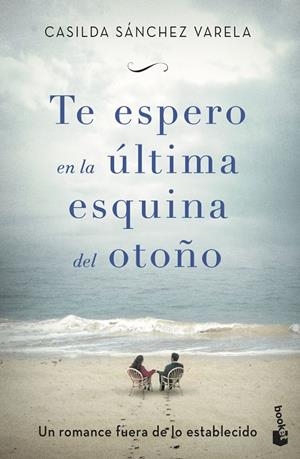 TE ESPERO EN LA ÚLTIMA ESQUINA DEL OTOÑO | 9788467055160 | SÁNCHEZ VARELA, CASILDA | Galatea Llibres | Librería online de Reus, Tarragona | Comprar libros en catalán y castellano online