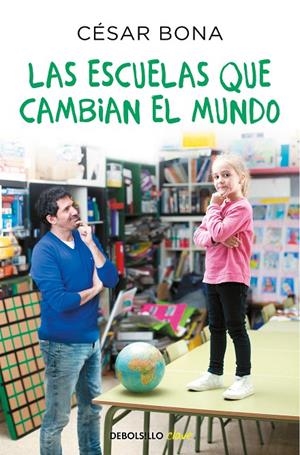 ESCUELAS QUE CAMBIAN EL MUNDO, LAS | 9788466347785 | BONA, CÉSAR | Galatea Llibres | Llibreria online de Reus, Tarragona | Comprar llibres en català i castellà online