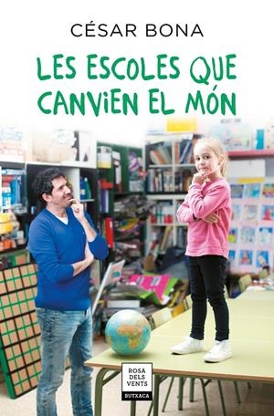 LES ESCOLES QUE CANVIEN EL MÓN | 9788417444730 | BONA, CÉSAR | Galatea Llibres | Llibreria online de Reus, Tarragona | Comprar llibres en català i castellà online