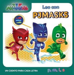 UN CUENTO PARA CADA LETRA: P, M, L, S (LEO CON PJ MASKS) | 9788448850609 | Galatea Llibres | Librería online de Reus, Tarragona | Comprar libros en catalán y castellano online