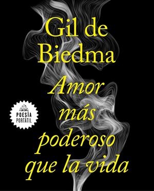 AMOR MÁS PODEROSO QUE LA VIDA | 9788439735663 | GIL DE BIEDMA, JAIME | Galatea Llibres | Librería online de Reus, Tarragona | Comprar libros en catalán y castellano online