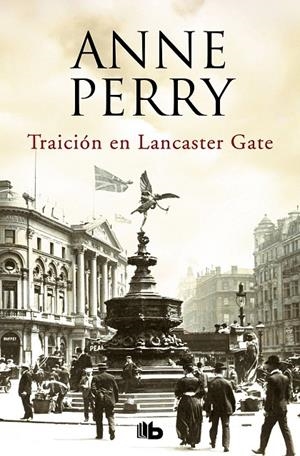 TRAICIÓN EN LANCASTER GATE (INSPECTOR THOMAS PITT 31) | 9788490707340 | PERRY, ANNE | Galatea Llibres | Llibreria online de Reus, Tarragona | Comprar llibres en català i castellà online