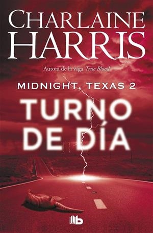 TURNO DE DÍA (MIDNIGHT, TEXAS 2) | 9788490707388 | HARRIS, CHARLAINE | Galatea Llibres | Llibreria online de Reus, Tarragona | Comprar llibres en català i castellà online