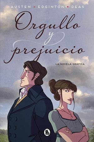 ORGULLO Y PREJUICIO (LA NOVELA GRÁFICA) | 9788402421425 | EDGINTON, IAN/AUSTEN, JANE/DEAS, ROBERT | Galatea Llibres | Llibreria online de Reus, Tarragona | Comprar llibres en català i castellà online