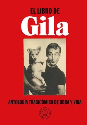 EL LIBRO DE GILA | 9788417552299 | GILA, MIGUEL | Galatea Llibres | Llibreria online de Reus, Tarragona | Comprar llibres en català i castellà online