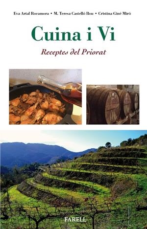 CUINA I VI. RECEPTES DEL PRIORAT | 9788417116125 | ARTAL ROCAMORA, EVA | Galatea Llibres | Llibreria online de Reus, Tarragona | Comprar llibres en català i castellà online