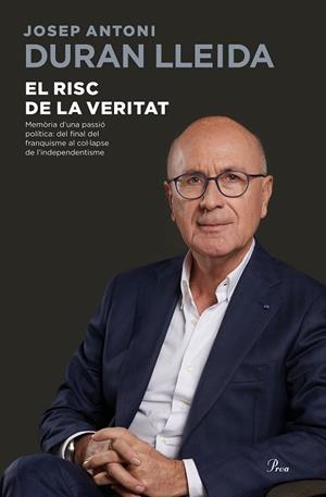 EL RISC DE LA VERITAT | 9788475887579 | DURAN LLEIDA, JOSEP ANTONI | Galatea Llibres | Llibreria online de Reus, Tarragona | Comprar llibres en català i castellà online