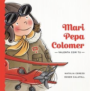 MARI PEPA COLOMER | 9788424663889 | CEREZO, NATÀLIA | Galatea Llibres | Llibreria online de Reus, Tarragona | Comprar llibres en català i castellà online