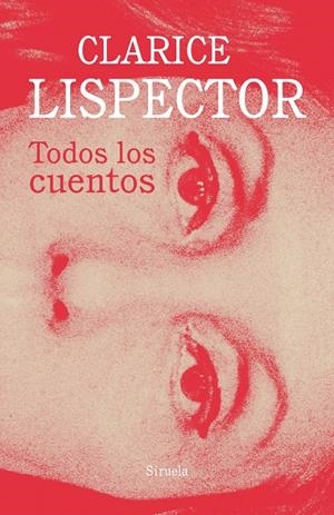 TODOS LOS CUENTOS | 9788417624767 | LISPECTOR, CLARICE | Galatea Llibres | Librería online de Reus, Tarragona | Comprar libros en catalán y castellano online