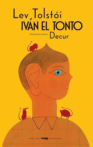 IVÁN EL TONTO | 9788494773549 | TOLSTOI, LEV | Galatea Llibres | Librería online de Reus, Tarragona | Comprar libros en catalán y castellano online