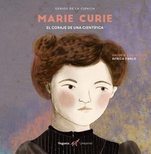 MARIE CURIE. EL CORAJE DE UNA CIENTÍFICA | 9788417137267 | EDELSZTEIN, VALERIA | Galatea Llibres | Llibreria online de Reus, Tarragona | Comprar llibres en català i castellà online