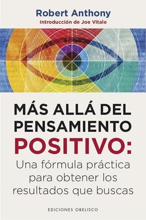 MÁS ALLÁ DEL PENSAMIENTO POSITIVO | 9788491114277 | ANTHONY, ROBERT | Galatea Llibres | Librería online de Reus, Tarragona | Comprar libros en catalán y castellano online
