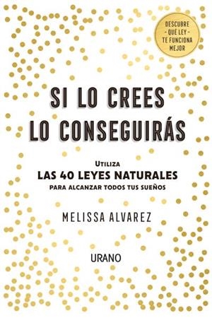 SI LO CREES LO CONSEGUIRÁS | 9788416720552 | ALVAREZ, MELISSA | Galatea Llibres | Llibreria online de Reus, Tarragona | Comprar llibres en català i castellà online