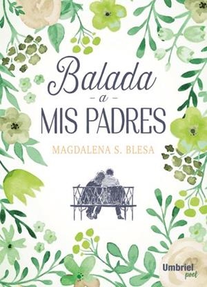 BALADA A MIS PADRES | 9788416517152 | BLESA, MAGDALENA | Galatea Llibres | Librería online de Reus, Tarragona | Comprar libros en catalán y castellano online