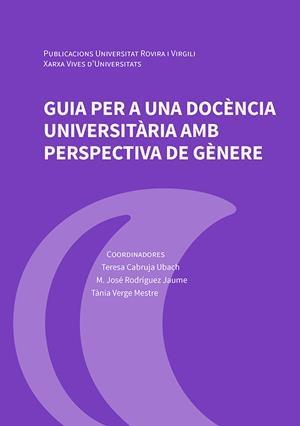GUIA PER A UNA DOCÈNCIA UNIVERSITÀRIA AMB PERSPECTIVA DE GÈNERE | 9788484246657 | VV.AA. | Galatea Llibres | Librería online de Reus, Tarragona | Comprar libros en catalán y castellano online