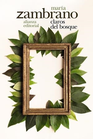 CLAROS DEL BOSQUE | 9788491813866 | ZAMBRANO, MARÍA | Galatea Llibres | Llibreria online de Reus, Tarragona | Comprar llibres en català i castellà online