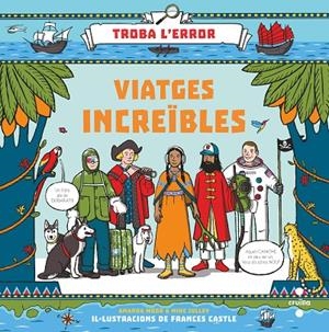 VIATGES INCREIBLES | 9788466145596 | WOOD, A J/JOLLEY, MIKE | Galatea Llibres | Llibreria online de Reus, Tarragona | Comprar llibres en català i castellà online
