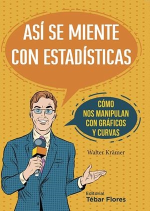 ASÍ SE MIENTE CON ESTADÍSTICAS | 9788473605748 | KRAMER, WALTER | Galatea Llibres | Llibreria online de Reus, Tarragona | Comprar llibres en català i castellà online