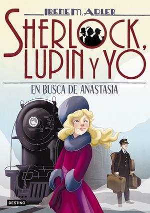 EN BUSCA DE ANASTASIA. SHERLOCK, LUPIN Y YO 14 | 9788408204381 | Galatea Llibres | Llibreria online de Reus, Tarragona | Comprar llibres en català i castellà online