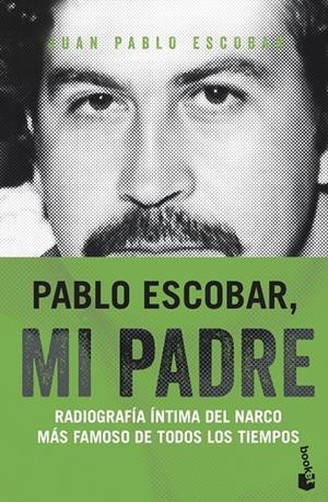 PABLO ESCOBAR, MI PADRE | 9788499427805 | ESCOBAR, JUAN PABLO | Galatea Llibres | Librería online de Reus, Tarragona | Comprar libros en catalán y castellano online