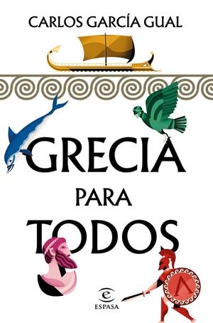 GRECIA PARA TODOS | 9788467054804 | GARCÍA GUAL, CARLOS | Galatea Llibres | Llibreria online de Reus, Tarragona | Comprar llibres en català i castellà online