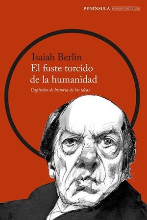 EL FUSTE TORCIDO DE LA HUMANIDAD | 9788499427447 | BERLIN, ISAIAH | Galatea Llibres | Llibreria online de Reus, Tarragona | Comprar llibres en català i castellà online