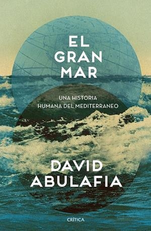 EL GRAN MAR | 9788491990871 | ABULAFIA, DAVID | Galatea Llibres | Librería online de Reus, Tarragona | Comprar libros en catalán y castellano online