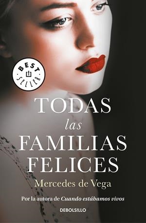 TODAS LAS FAMILIAS FELICES | 9788466346726 | DE VEGA, MERCEDES | Galatea Llibres | Llibreria online de Reus, Tarragona | Comprar llibres en català i castellà online