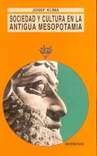 SOCIEDAD Y CULTURA EN LA ANTIGUA MESOPOTAMIA | 9788473395175 | KLIMA, JOSEF | Galatea Llibres | Librería online de Reus, Tarragona | Comprar libros en catalán y castellano online